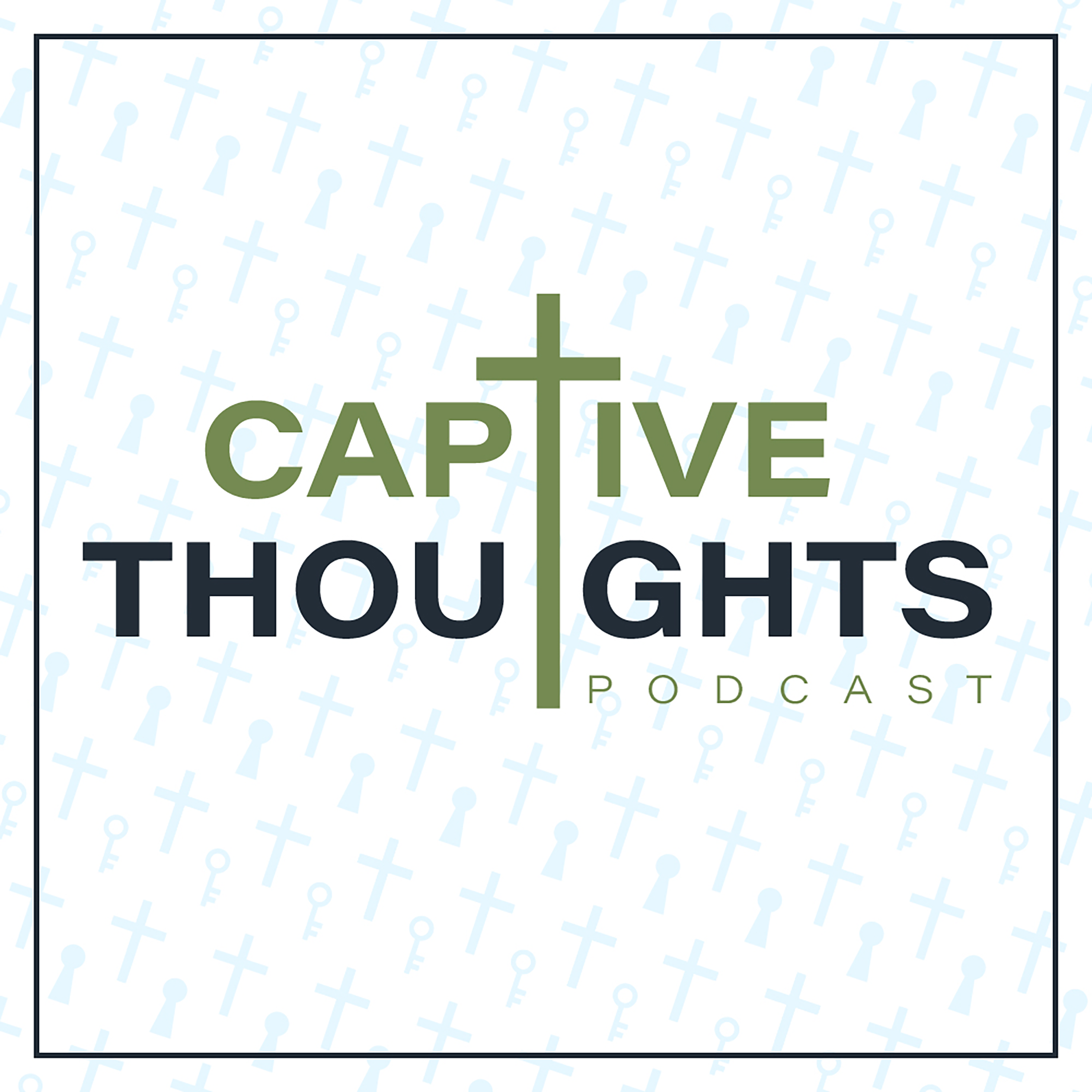 Captive Thoughts Podcast